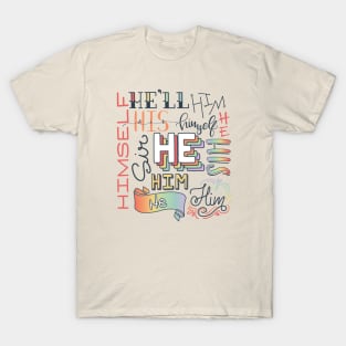 Pronoun Cloud - He T-Shirt